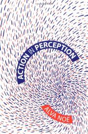 Cover of: Action in Perception (Representation and Mind) by Alva Noë