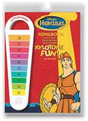 Cover of: Disney's Hercules Songbook Xylotone Fun! by Walt Disney Productions, Hal Leonard Corp., Walt Disney Productions, Hal Leonard Corp.