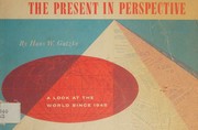 Cover of: The present in perspective: a look at the world since 1945.