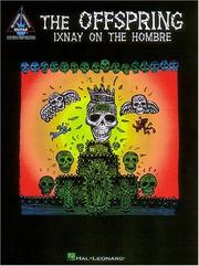 Cover of: The Offspring - Ixnay on the Hombre
