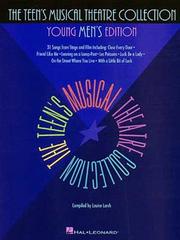 Cover of: Teen's Musical Theatre Collection - Young Men's by Louise Lerch