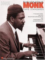 Cover of: Thelonious Monk Plays Standards - Volume 1: Piano Transcriptions (Artist Transcriptions)