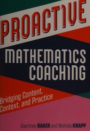 Front cover of Proactive Mathematics Coaching by Courtney K. Baker