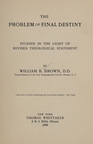 Cover of problem of final destiny, The by William Bryant Brown