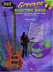 Cover of: Grooves for Electric Bass: Essential Patterns and Bass Lines for All Styles (Musicians Institute Private Lessons)