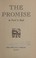 Cover of: The Promise Pearl S Buck 1943 (John Day WARTIME BOOK Publication)
