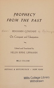 Cover of: Prophecy from the past: Benjamin Constant on conquest and usurpation