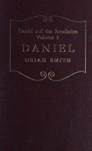 Cover of: The prophecies of Daniel and the Revelation