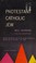 Cover of: Protestant Catholic Jew
