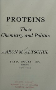 Cover of: Proteins: their chemistry and politics