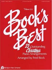 Cover of: Bock's Best - Volume 3: 25 Outstanding Christmas Piano Arrangements