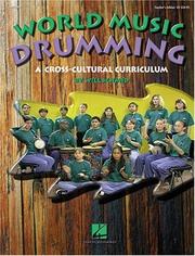 Cover of: World music drumming: a cross-cultural curriculum