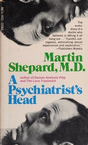 Cover of: A psychiatrist's head by Martin Shepard, Martin Shepard