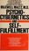 Cover of: PSYCHO-CYBERNETICS AND SELF-FULFILLMENT