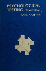 Psychological testing by Anne Anastasi