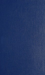 Cover of: Psychology, religion, and healing: a critical study of all the non-physical methods of healing, with an examination of the principles underlying them and the techniques employed to express them, together with some conclusions regarding further investigation and action in this field.