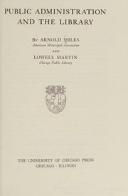 Cover of Public administration and the library by arnold miles
