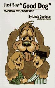 Cover of: Just Say Good Dog!