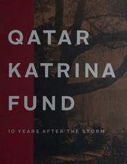 Cover of: Qatar Katrina Fund: 10 Years After the Storm
