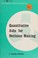Cover of: Quantitative aids for decision making.