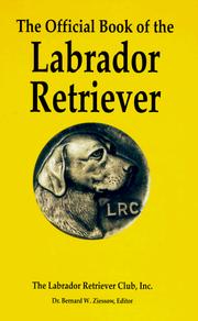 Cover of: The Official Book of the Labrador Retriever by Bernard W. Ziessow