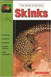 Cover of: The Guide to Owning Skinks by Jerry G. Walls
