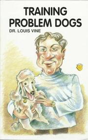 Cover of: Training Problem Dogs by Louis L. Vine