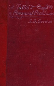Cover of: Quiet talks on personal problems by James Zimmerhoff, S. D. Gordon, S. D. Gordon