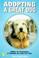 Cover of: Adopting a Great Dog