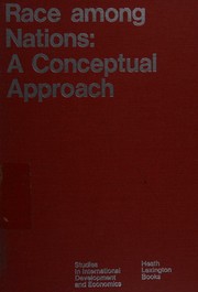 Cover of: Race among nations: a conceptual approach. by George W. Shepherd