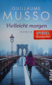 Cover of: Vielleicht morgen: Roman