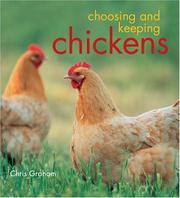 Cover of: Choosing and Keeping Chickens