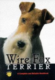 Cover of: Wire fox terrier: a complete and reliable handbook