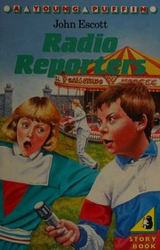 Cover of: Radio reporters.