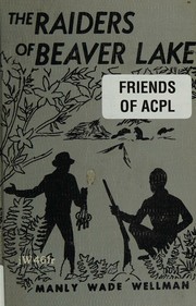 Cover of: The raiders of Beaver Lake