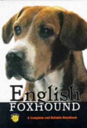 Cover of: English Foxhound, Complete & Reliable Guide | Emily Latimer