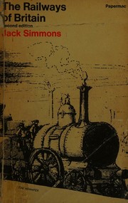 Cover of: The railways of Britain: an historical introduction.