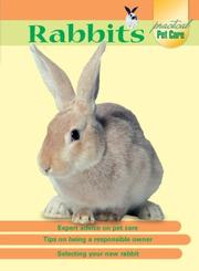 Cover of: Rabbits (Practical Pet Care)