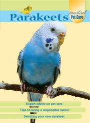 Cover of: Parakeets (Practical Pet Care) by 