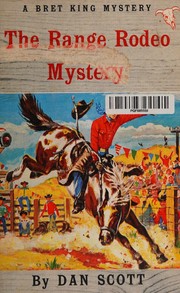 Cover of: The Range Rodeo Mystery (A Bret King Mystery, 3)
