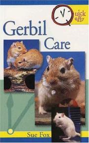 Cover of: Quick & Easy Gerbil Care