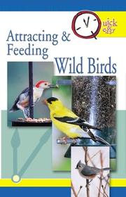 Cover of: Attracting & Feeding Wild Birds (Quick & Easy)