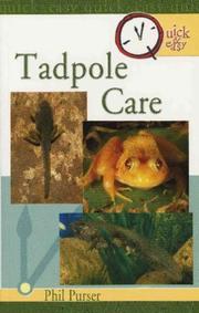 Cover of: Quick & easy tadpole care