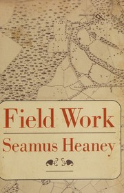 Cover of: Rare Seamus Heaney / Field Work Signed 1st Edition 1979