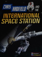 Cover of: Chris Hadfield and  the International Space Station