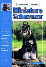 Cover of: The Guide to Owning a Miniature Schnauzer