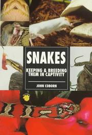Cover of: Snakes: Keeping & Breeding Them in Captivity