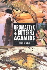 The Guide to Owning Uromastyx & Butterfly Agamids by Jerry G. Walls