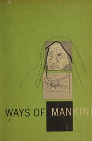 Cover of: Readings In The Ways Of Mankind 1 by Walter Goldschmidt, Walter Goldschmidt
