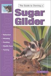 Cover of: The guide to owning a sugar glider